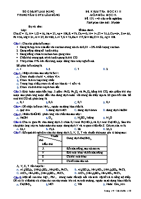 Đề kiểm tra học kì II môn Hóa học Lớp 12 - Mã đề 132 - Trung tâm GDTX Lâm Đồng